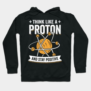 Proton Chemistry Physics Science Teacher Gift Hoodie